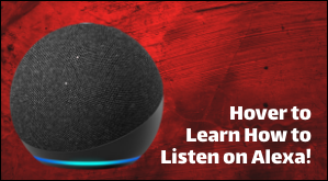 Hover to learn how to listen on Alexa